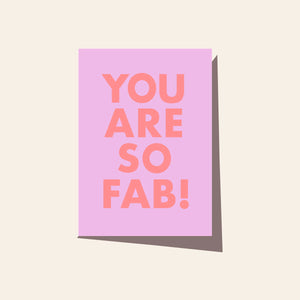 YOUR SO FAB! CARD