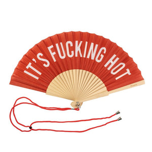 IT'S FUCKING HOT - HAND FAN