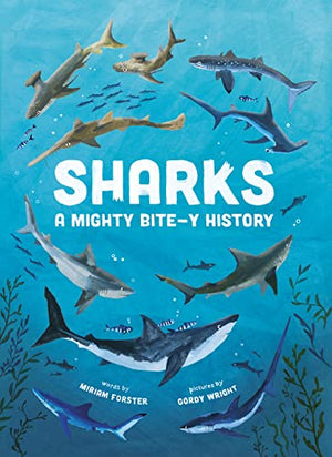 SHARKS A MIGHTY BITE-Y HISTORY