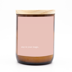 "STAY IN YOUR MAGIC" SOY CANDLE 260G